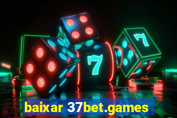 baixar 37bet.games